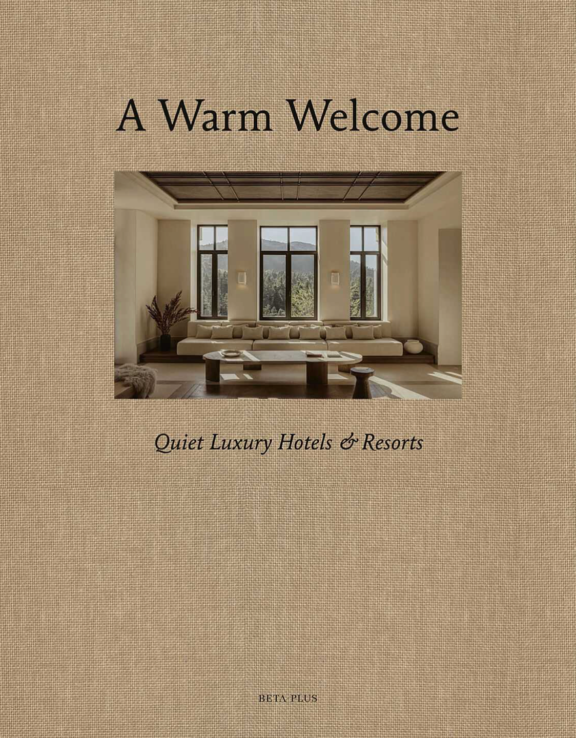 A Warm Welcome - Quiet Luxury Hotels & Resorts